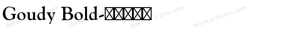 Goudy Bold字体转换